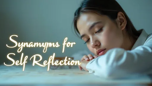 Synonyms for “Self-Reflection”